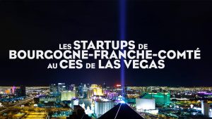 Les Startups Françaises au CES de Las Vegas
