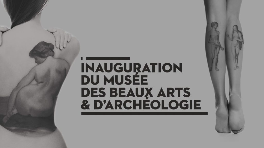 Inauguration du musée des Beaux Arts et d’Archéologie de 2018