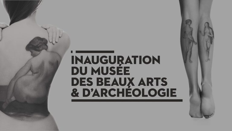 Inauguration du musée des Beaux Arts et d’Archéologie de 2018