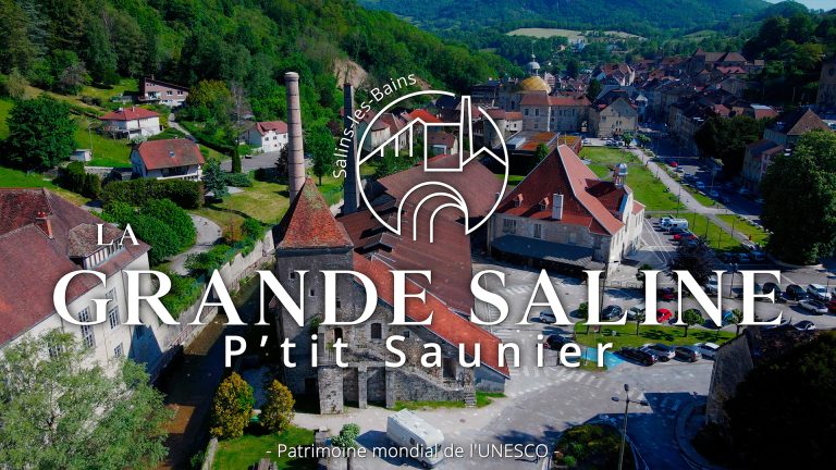 La Grande Saline - Salins-les-Bains