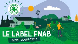 Le Label FNAB, Nouvelle Labellisation Écologique