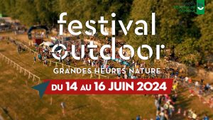 Festival Outdoor - Grandes Heures Nature