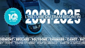 2001-2025 L'histoire du Tram Bisontin