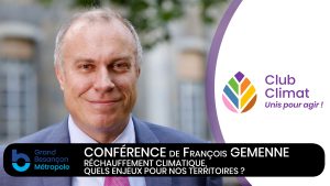 Conférence de François Gemenne, Auteur du Sixième Rapport du GIEC