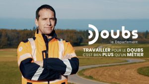 Travailler Pour le Doubs, C'est Bien Plus Qu'Un Métier !