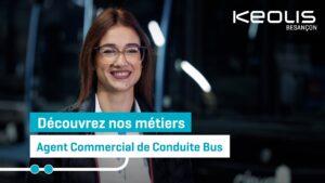 Keolis : Portrait d'Agent Commercial de Conduite Bus